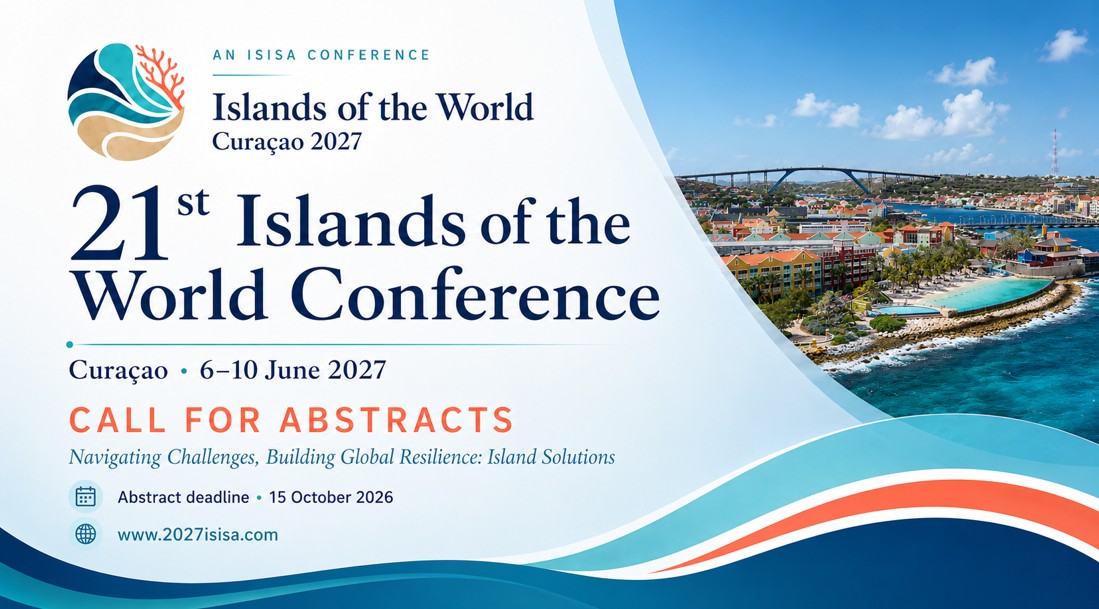 21st Islands of the World Conference in Curaçao opens Call for Abstracts